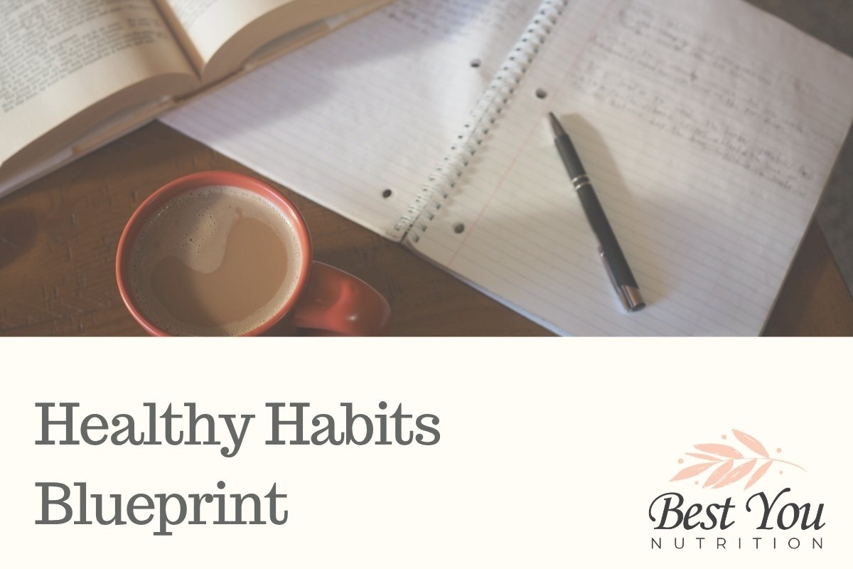 Best You Nutrition Healthy Habits Blueprint