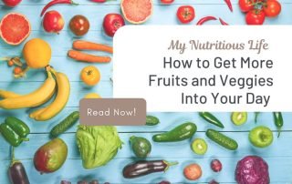 How to Get More Fruits and Veggies Into Your Day (And Why It’s So Important)